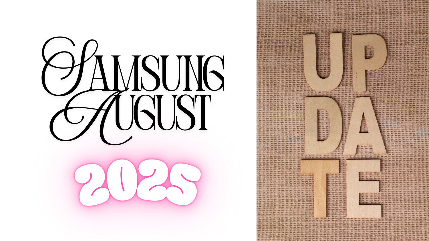 Samsung August 2025 Security Update