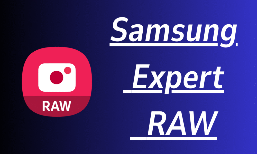 Samsung Expert RAW Update
