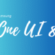 Samsung One UI 8 Update